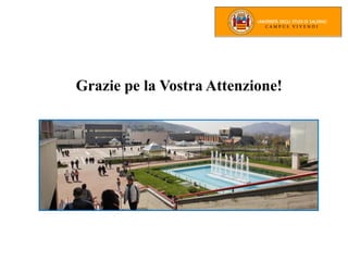 Grazie pe la Vostra Attenzione!
 