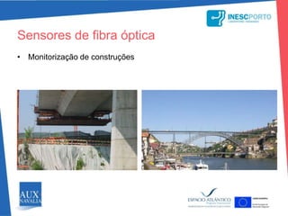Sensores de fibra ópticaMonitorização de estruturas de navios