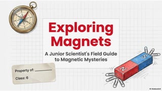 Class 6 CBSE Science Chapter 4 – Exploring Magnets | PDF Notes & Presentation | NCERT 2026-27