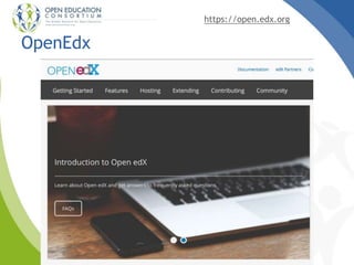 https://open.edx.org
OpenEdx
 