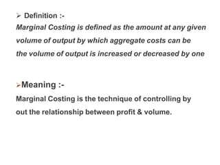 Marginal costing  basics