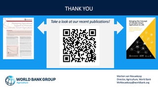 Food Systems Finance Advantage: Climate Smart Public Support - Martien van Nieuwkoop Agriculture Global Practice at the World Bank
