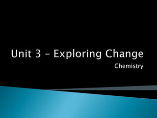 Chemistry Unit 3 PPT | PPT