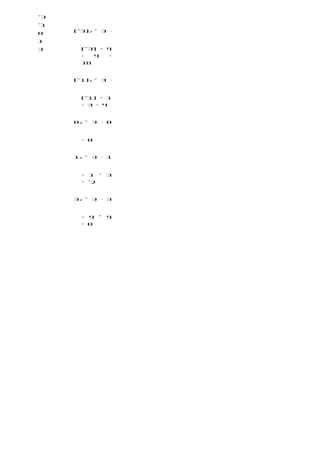 –3

     (–3)2 – 3 ⋅
–1
0
1
3      (–3) = 9
       +  9   =
       18


     (–1)2 – 3 ⋅


       (–1) = 1
       + 3 = 4


     02 – 3 ⋅ 0


       = 0


     12 – 3 ⋅ 1


       = 1 –     3
       = –2


     32 – 3 ⋅ 3


       = 9   –   9
       = 0
 