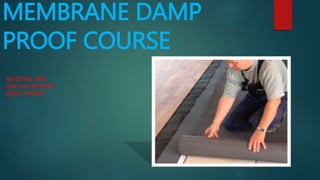 Damp Proofing Course | PPTX