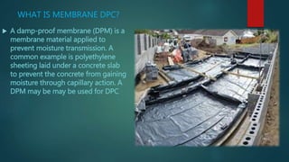 Damp Proofing Course | PPTX
