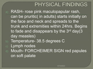 Measels Rose Rash 1) MEASLES, RUBELLA, VARICELLA & HERPES ZOOSTER.ppt