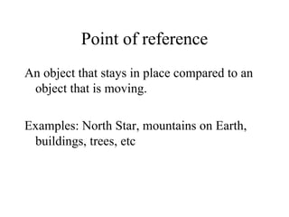 Reference Point In Science Examples 1 Measuring Motion | PPT
