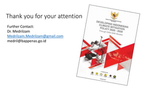 Lessons Learnt From Unilateral Process of Reducing Emissions From Land-based Sector in Indonesiq