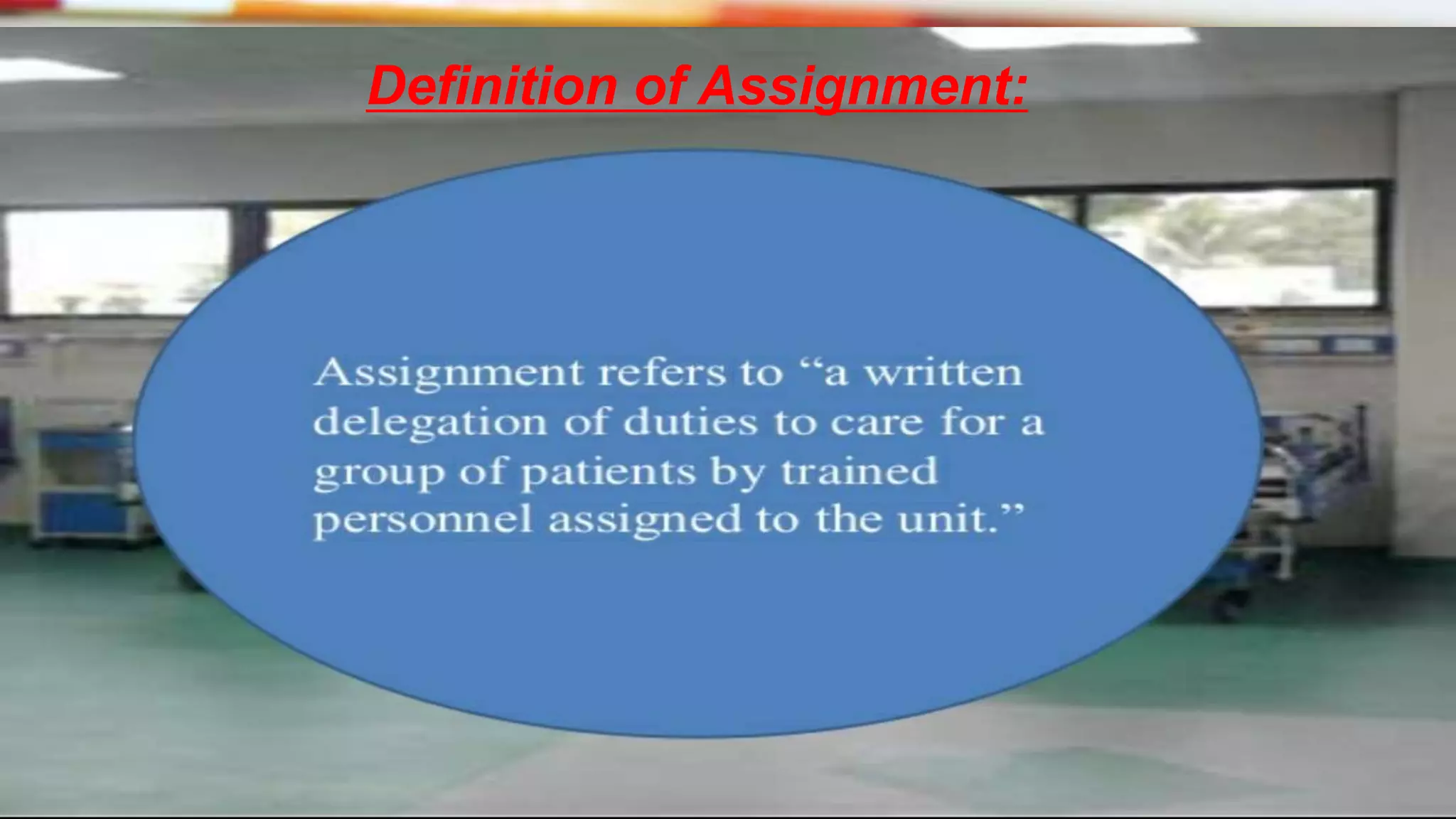 Definition of Assignment:
 