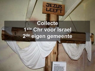 Collecte1steChr voor Israel2de eigen gemeente