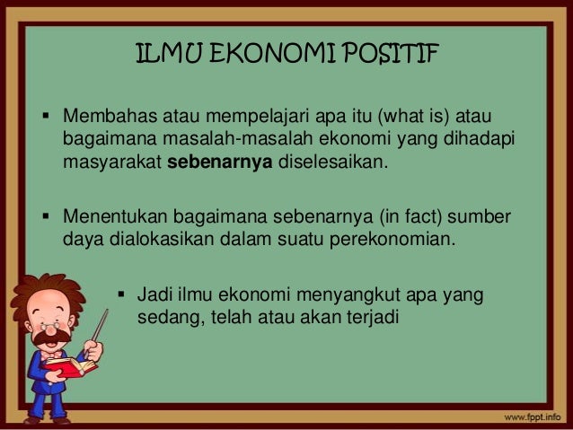 1 mengapa belajar ekonomi 1 mengapa belajar ekonomi
