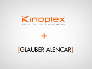 Kinoplex