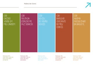 Paleta de Cores 
 