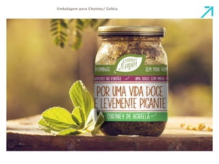 Embalagem para Chutney/ Geléia 
 