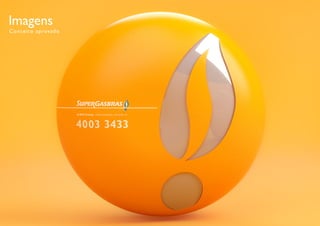 Imagens 
Conceito aprovado  