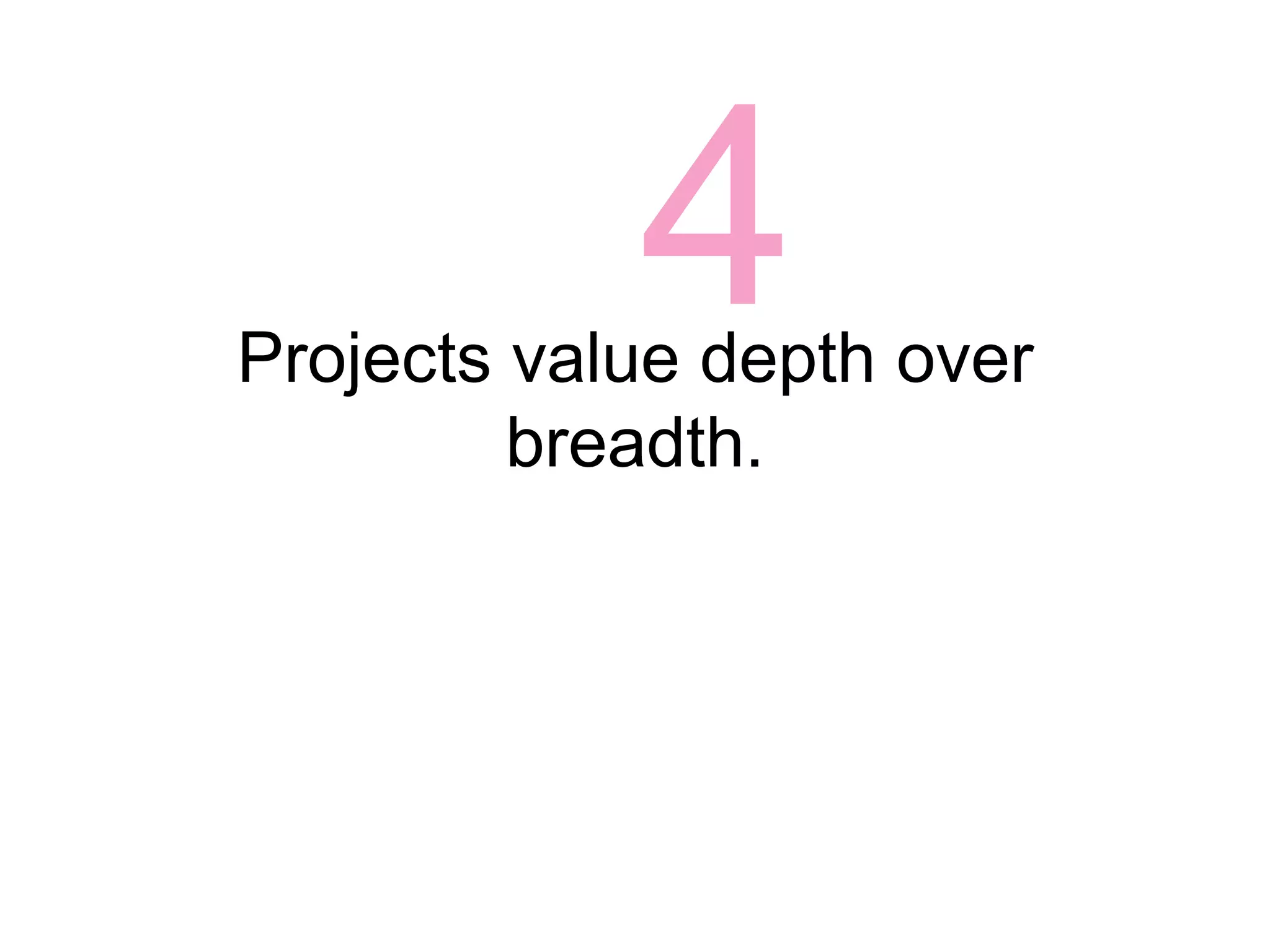 1Projects are authentic, real world.