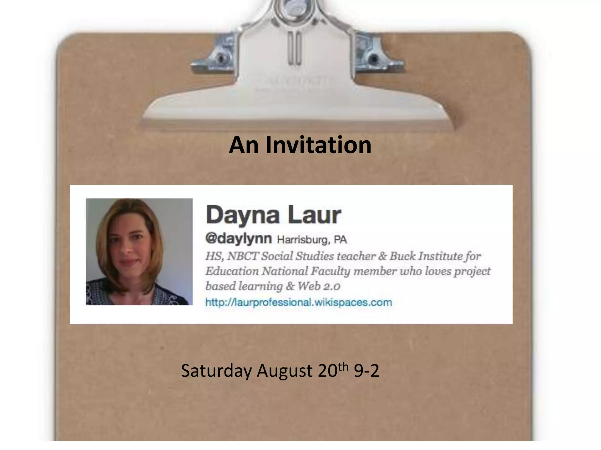 An InvitationSaturday August 20th 9-2