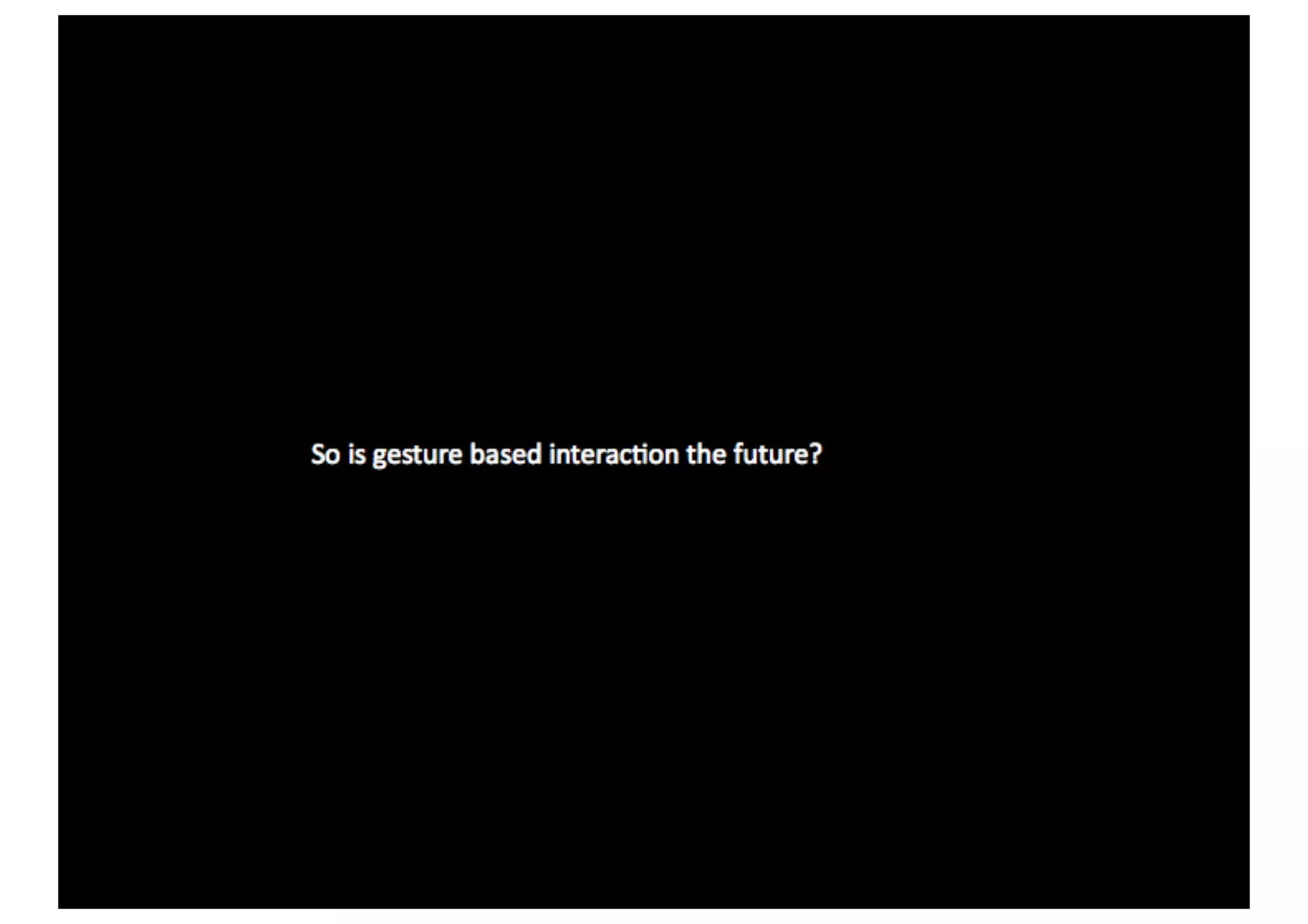 Play For Your Life part 1: Microsoft Kinect