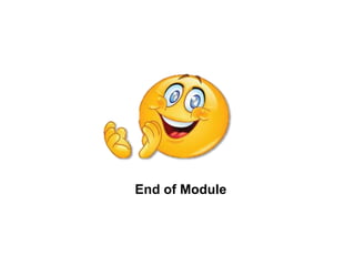 End of Module
 