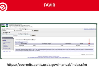 https://epermits.aphis.usda.gov/manual/index.cfm
Servicios al exportadorFAVIR
 