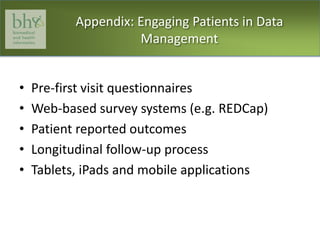 Widespread and large scale implementation of EMRs