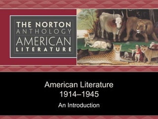 American Literature
1914–1945
An Introduction
 
