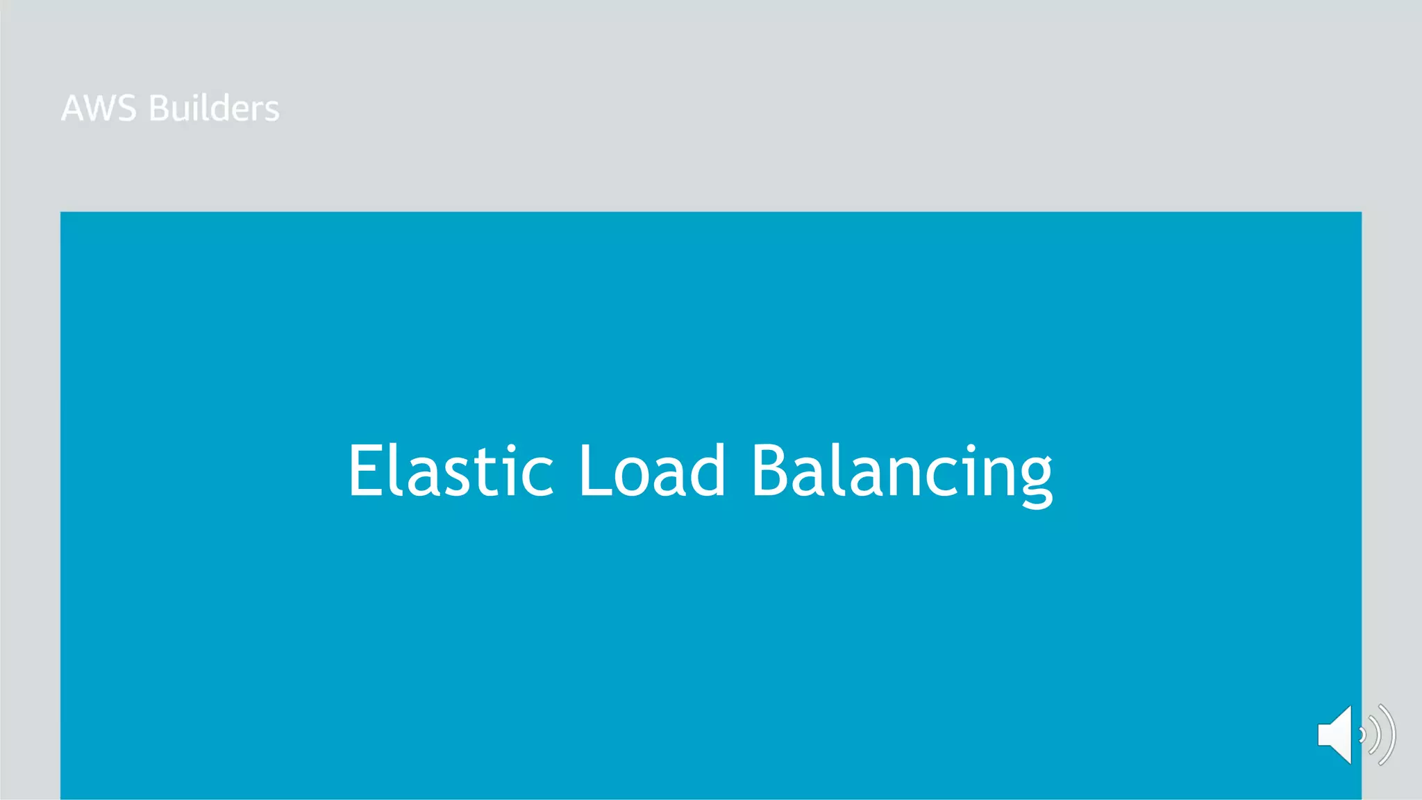 Elastic Load Balancing
 
