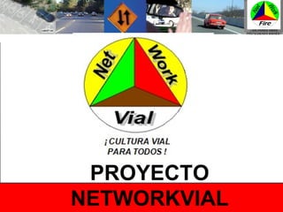PROYECTO NETWORKVIAL 
