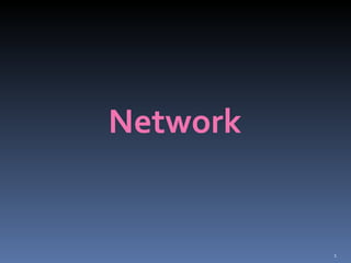Network  
