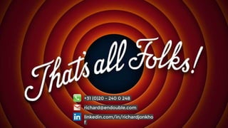 GOOGLE ANALYTICS
The end
58
+31 (0)20 - 240 0 248
richard@endouble.com
linkedin.com/in/richardjonkho
f
 