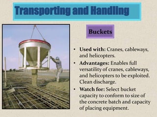 Transporting and Handling
                  Buckets

            • Used with: Cranes, cableways,
              and helicop...