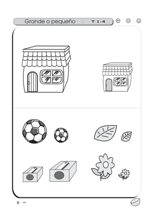 T 1-4Grande o pequeño
6
 