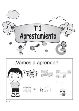 T1
Aprestamiento
¡Vamos a aprender!
G
2
 