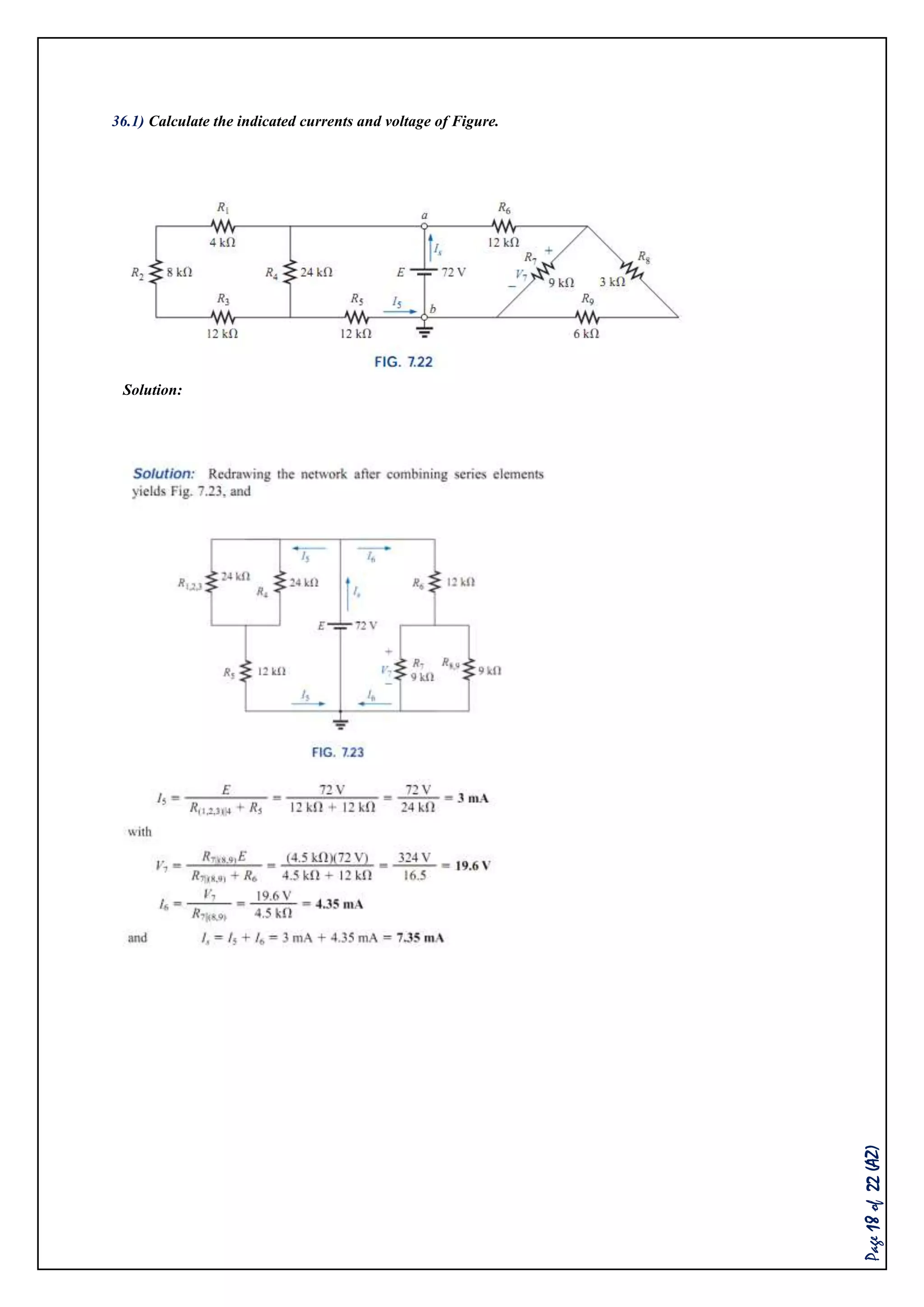 Page18of22(AZ)
36.1) Calculate the indicated currents and voltage of Figure.
Solution:
 