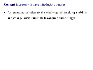 Franz. 2014. Explaining taxonomy's legacy to computers – how and why? Slide 5