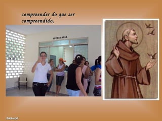 compreender do que ser compreendido, 