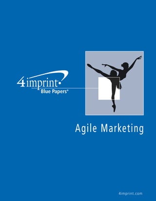 4imprint.com
Agile Marketing
 