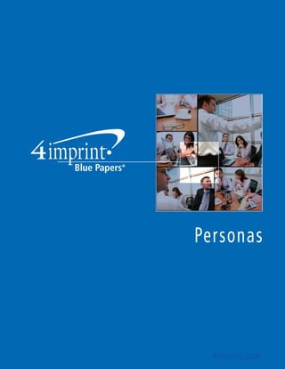 Personas 
4imprint.com 
 