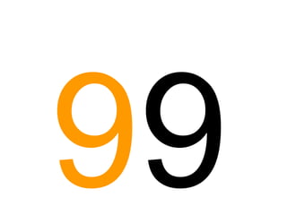 9 9