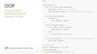 OOP
Encapsulation:
Bundling Data and
Behavior in One
 