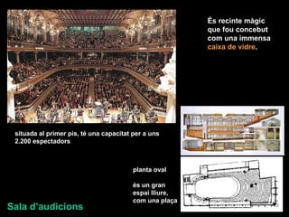És recinte màgic
                                                         que fou concebut
                               ...
