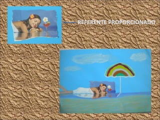 REFERENTE PROPORCIONADO
 