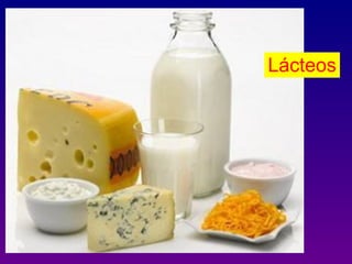 Lácteos
 