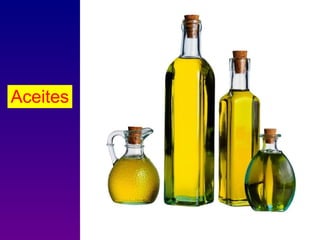 Aceites
 