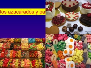 tos azucarados y pastelería
 
