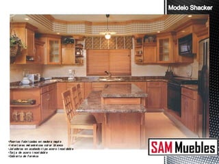 •Puer t as f abr i cadas en mader a m e
                                     apl
•I nt er i or es m am ni cos col or bl anco
                  el i
•Jal ader as en acabado t i po acer o i noxi dabl e
•Tar j a de acer o i noxi dabl e
•C er t a de f or m ca
   ubi                i
 