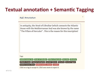 Textual	
  annota4on	
  +	
  Seman4c	
  Tagging	
  




4/11/13
 