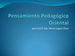 por LLCF. Sac Nicté López Diaz
 