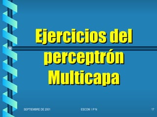 Ejercicios del perceptrón Multicapa 